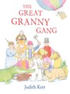 Cover image for The Great Granny Gang (Read Aloud)